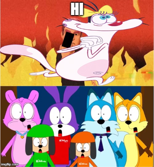 Ruin This Fill In Meme!!!!!!!!!!!!!!!!!!!!!!!!!!!!!!!!!!!!! #518 | HI | image tagged in ruin this fill in meme 518 | made w/ Imgflip meme maker