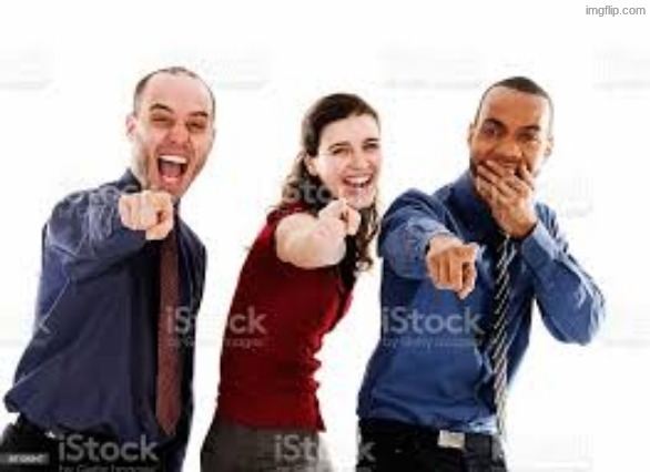 Laughing group of people that are pointing | image tagged in laughing group of people that are pointing | made w/ Imgflip meme maker