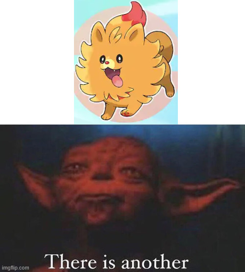 ALERT: DOG STARTER | image tagged in there is another,pokemon | made w/ Imgflip meme maker