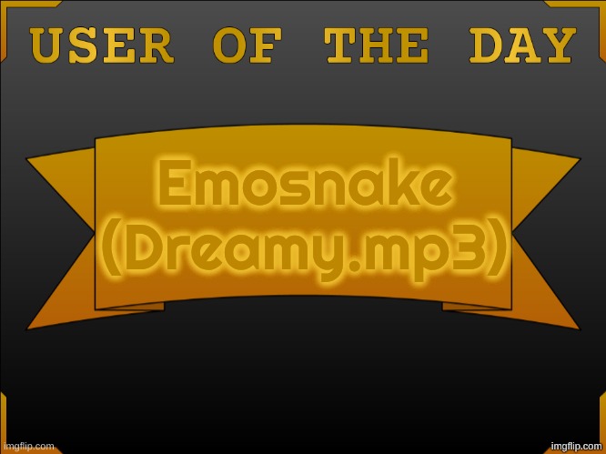 Season 2, gold outline | Emosnake (Dreamy.mp3) | image tagged in user otd made by cheze | made w/ Imgflip meme maker