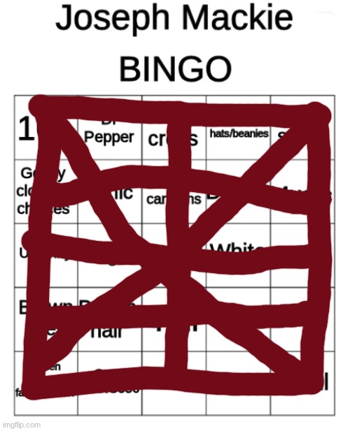 ez win | image tagged in joseph_mackie bingo remake | made w/ Imgflip meme maker