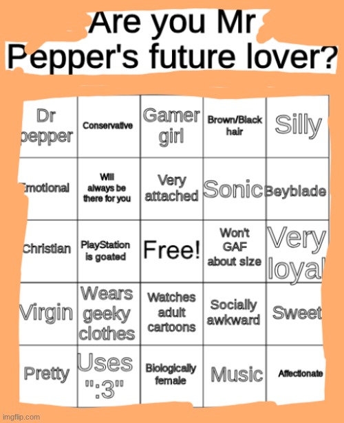 i ain't wanna do da bingo | image tagged in mr pepper's future lover bingo | made w/ Imgflip meme maker
