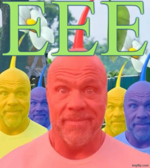 EEE | EEE | image tagged in picked men,memes,green | made w/ Imgflip meme maker