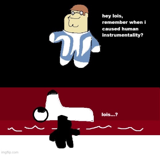 hehe lois remember the time i got in the robot | image tagged in family guy,neon genesis evangelion | made w/ Imgflip meme maker