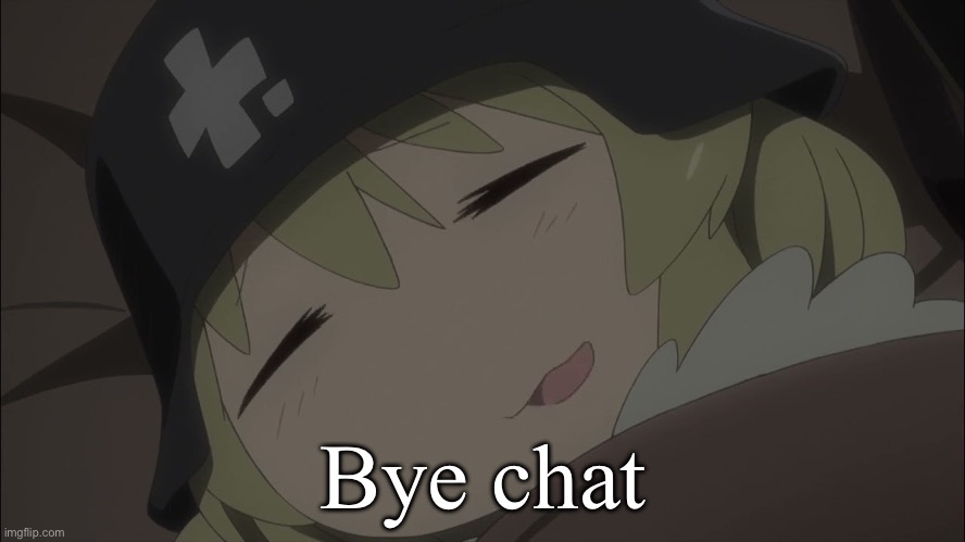 yuuri sleeping | Bye chat | image tagged in yuuri sleeping | made w/ Imgflip meme maker