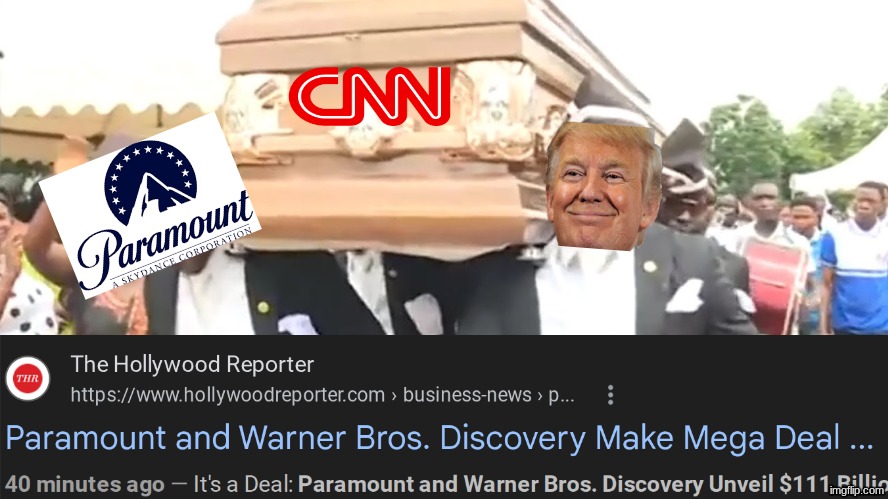 Warner Bros Paramount meme | image tagged in coffin dance,warner bros,warner bros discovery,paramount,cnn,politics | made w/ Imgflip meme maker