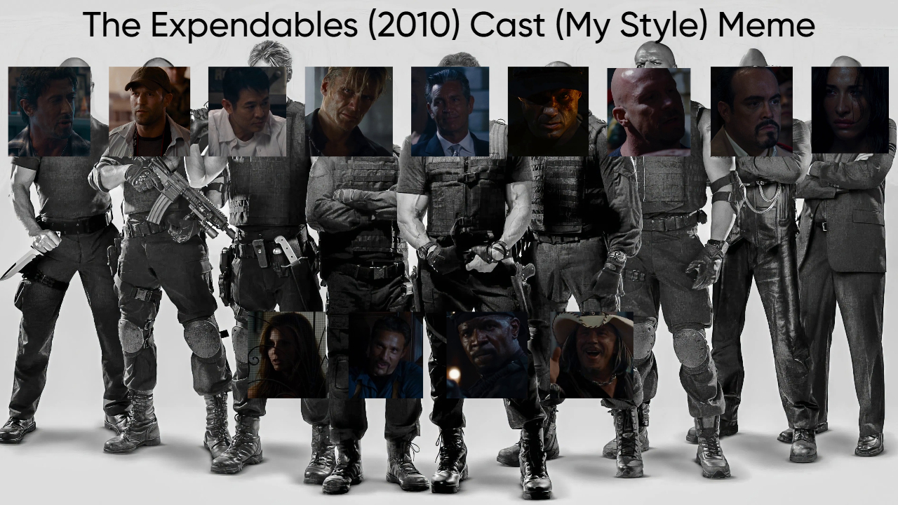 The Expendables (2010) Cast (My Style) Blank Meme Template