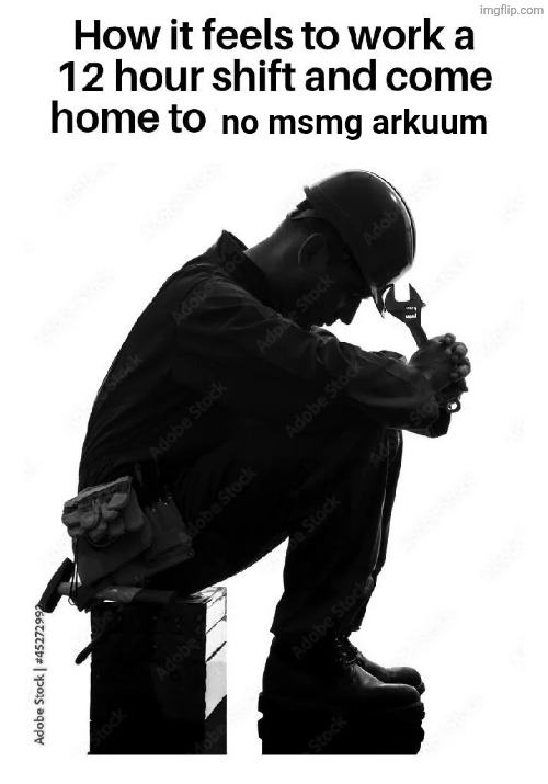 no msmg arkuum | made w/ Imgflip meme maker
