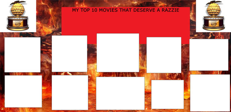 10 movies that deserve a razzie Blank Meme Template