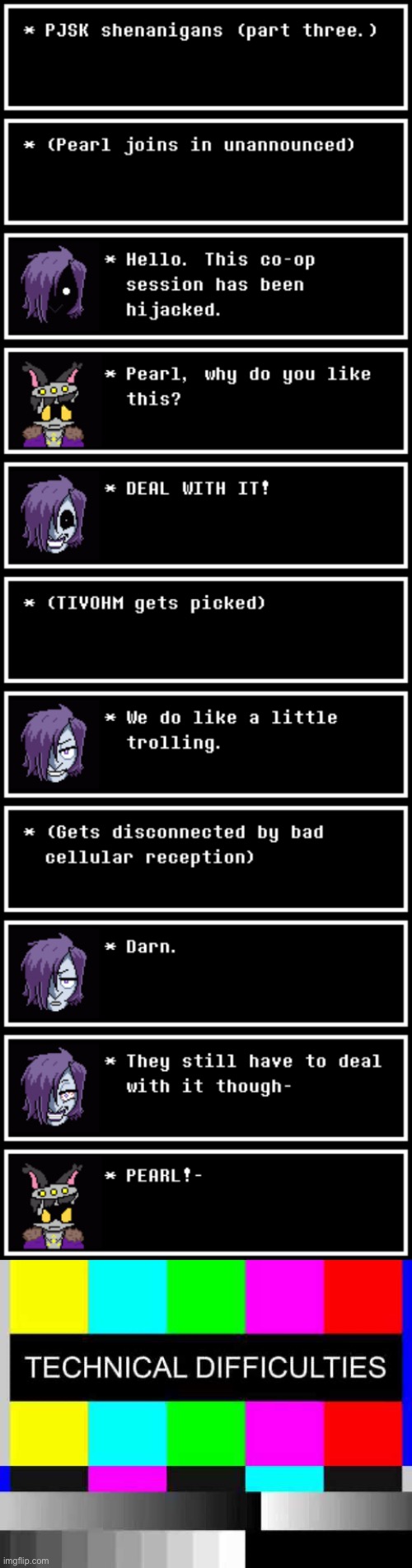 We do be trolling. | image tagged in technical difficulties | made w/ Imgflip meme maker