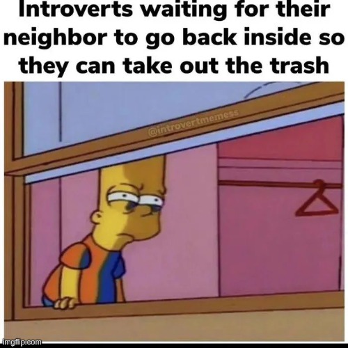 Especially awkward if the neighbor starts mowing when you do | made w/ Imgflip meme maker