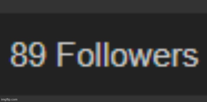 almost to 100 followers, thanks chat | made w/ Imgflip meme maker