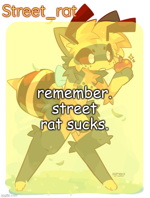 follow for more street rat facts! | remember. street rat sucks. | image tagged in rats beecat temp | made w/ Imgflip meme maker
