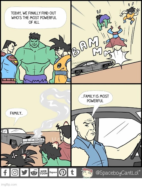 SpaceboyCantLol | image tagged in spaceboycantlol,heroes,vin diesel,family,most powerful,fast and furious | made w/ Imgflip meme maker