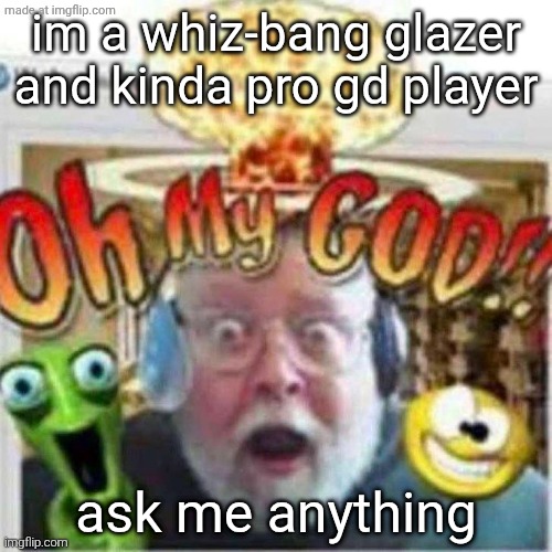 hope you feel better justacheemsdoge:) | im a whiz-bang glazer and kinda pro gd player; ask me anything | image tagged in msm,my singing monsters,gd,geometry dash,memes | made w/ Imgflip meme maker