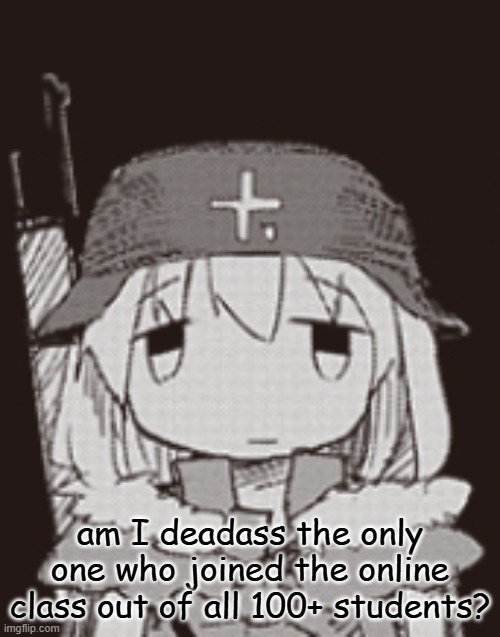 yuuri staring | am I deadass the only one who joined the online class out of all 100+ students? | image tagged in yuuri staring | made w/ Imgflip meme maker