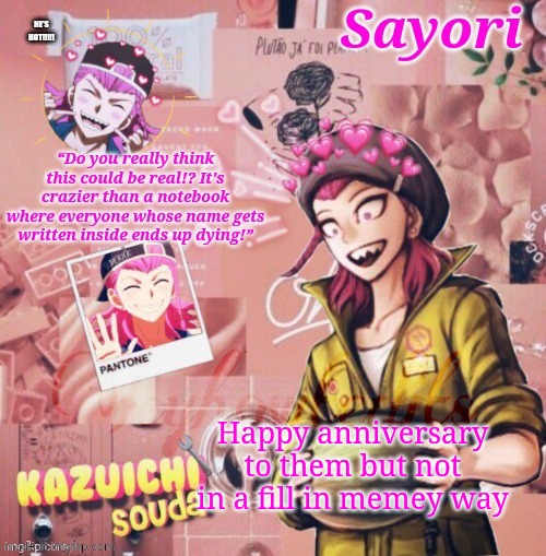Kazuichi Soda Temp | Happy anniversary to them but not in a fill in memey way HE'S HOT!!!!! | image tagged in kazuichi soda temp | made w/ Imgflip meme maker