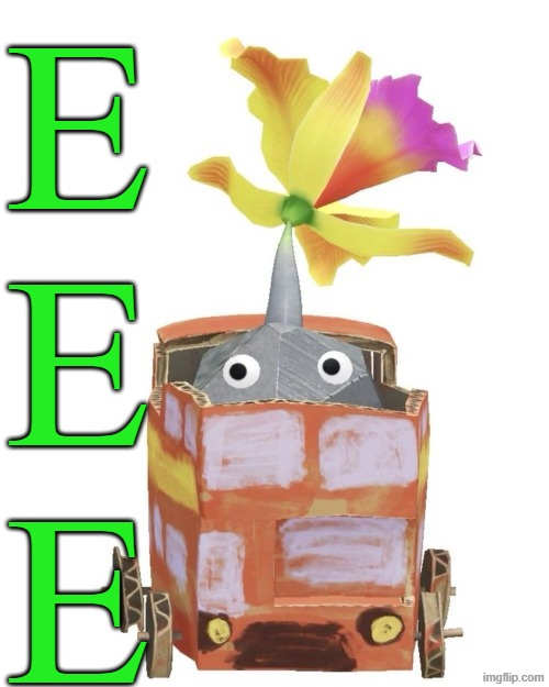 EEE | E
E
E | image tagged in train rock pikmin,memes,pikmin,train,green | made w/ Imgflip meme maker