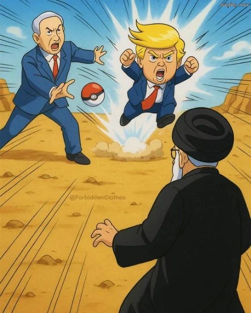 image tagged in israel,pokemon,trump,iran | made w/ Imgflip meme maker