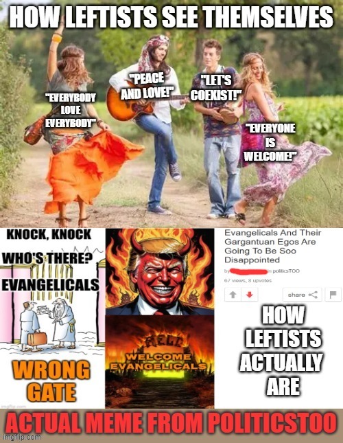 "We are loving and welcoming.....unless you disagree with even one thing we think." | image tagged in leftist hypocrisy,liberal hypocrisy,democrats,intolerance,leftist hatred | made w/ Imgflip meme maker