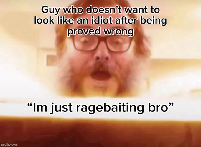 Go to excuse for them | image tagged in memes,funny,ragebait,jack black,excuses,relatable memes | made w/ Imgflip meme maker