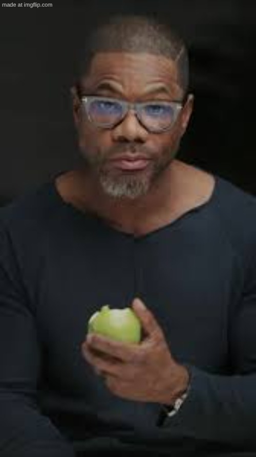 Guy eating apple | image tagged in guy eating apple | made w/ Imgflip meme maker