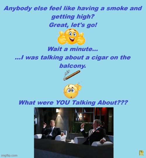 A Smoking High! | image tagged in smoking,getting high,confusion | made w/ Imgflip meme maker