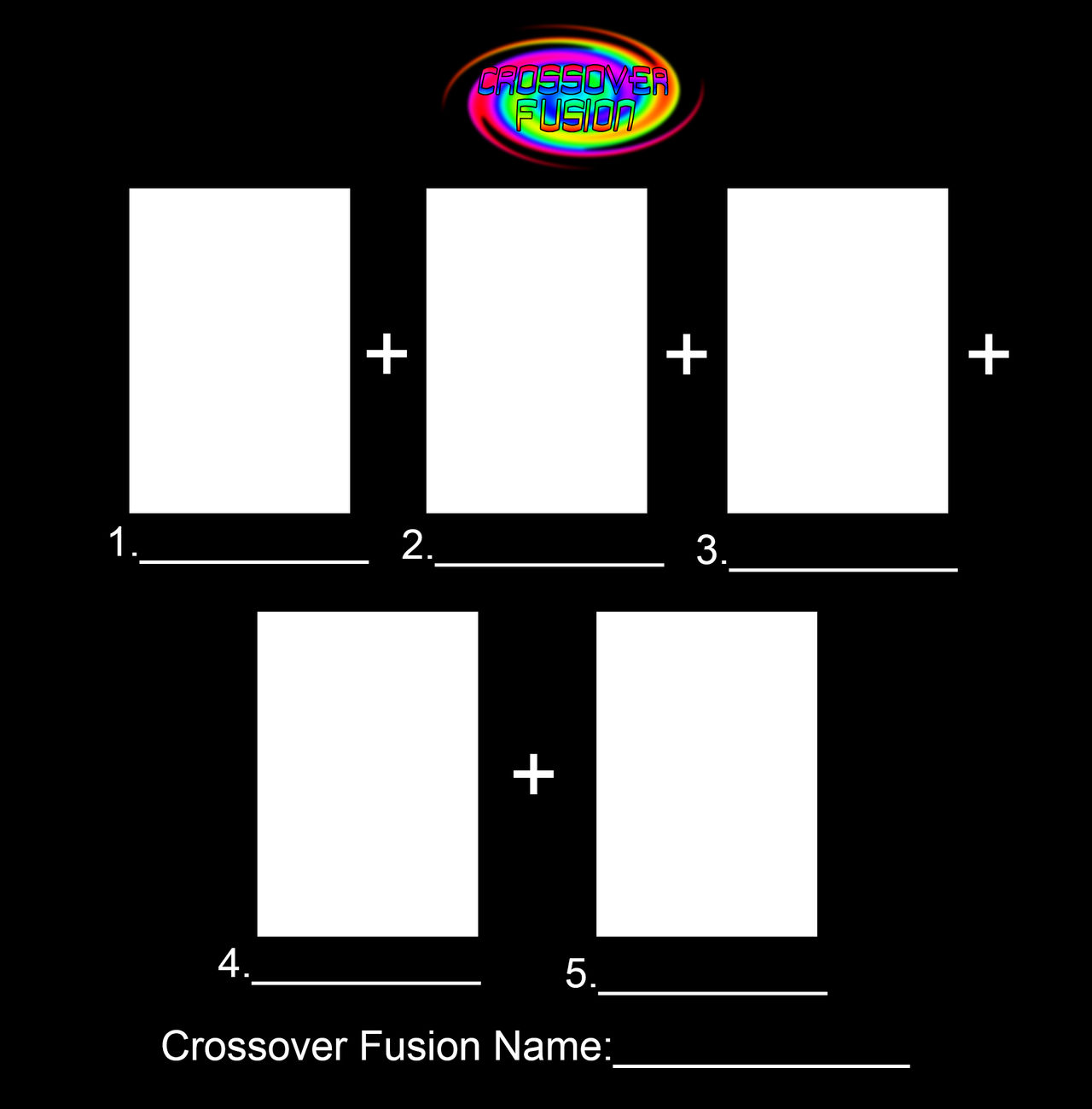 Crossover Fusion - 5 Characters (Template) Blank Meme Template