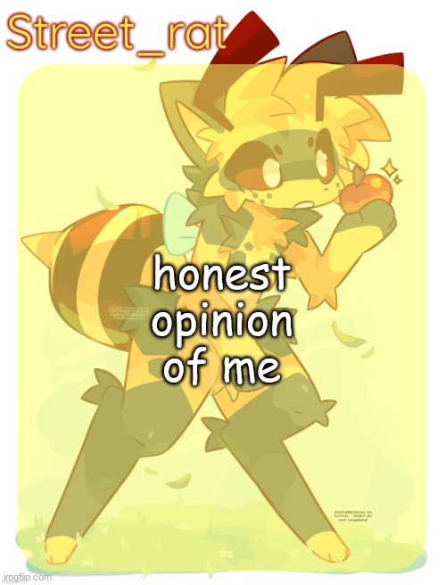 have I improved since my drama? | honest opinion of me | image tagged in rats beecat temp | made w/ Imgflip meme maker