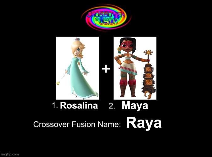 Crossover Fusion - Rosalina and Maya | Maya; Rosalina; Raya | image tagged in crossover fusion - 2 characters template,maya and the three,super mario galaxy,super smash bros,rosalina,princess maya | made w/ Imgflip meme maker