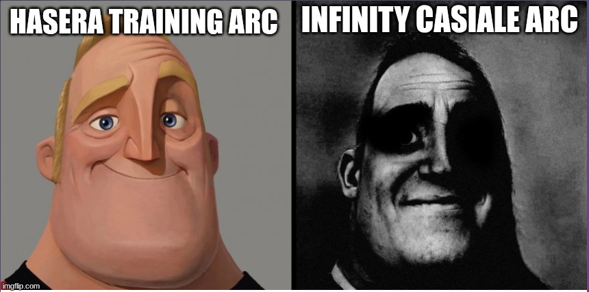 it gose from joy to pain so qickaly | INFINITY CASIALE ARC; HASERA TRAINING ARC | image tagged in mr incredible those who know,demon slayer | made w/ Imgflip meme maker