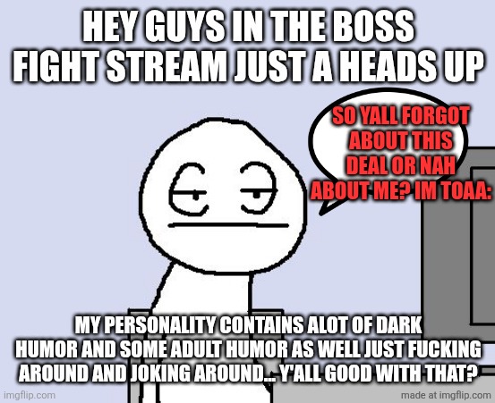 This aged like fine milk | SO YALL FORGOT ABOUT THIS DEAL OR NAH ABOUT ME? IM TOAA: | made w/ Imgflip meme maker