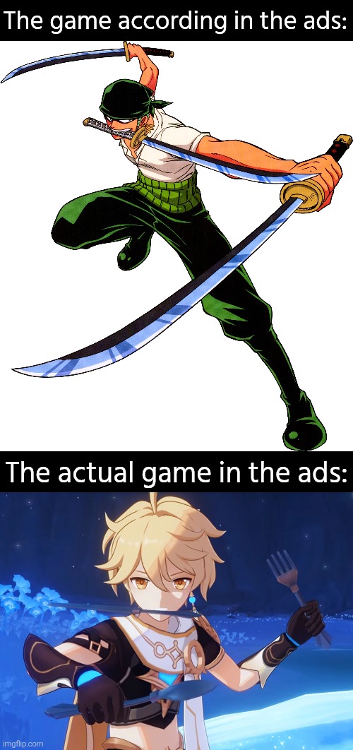 Well I guess they are coward by not showing the truth. | The game according in the ads:; The actual game in the ads: | image tagged in memes,ads,games | made w/ Imgflip meme maker