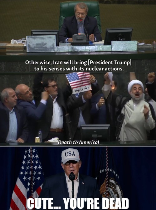 When Trump goes to war, he's not secretive about it. I wonder what made Saudi Arabia reopen its airspace to the U.S for this | image tagged in iran,donald trump,politics,war | made w/ Imgflip meme maker