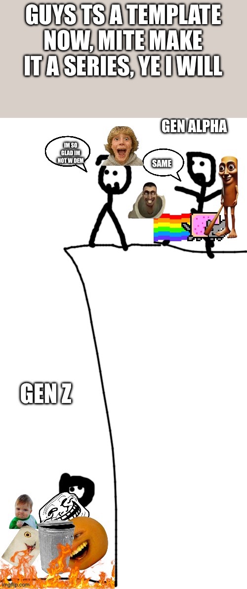 Bob & Joe | GUYS TS A TEMPLATE NOW, MITE MAKE IT A SERIES, YE I WILL | image tagged in bob joe | made w/ Imgflip meme maker