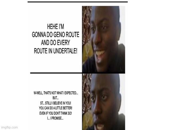 Appanrelty stops like ~90% failed geno routes | image tagged in blank white template | made w/ Imgflip meme maker
