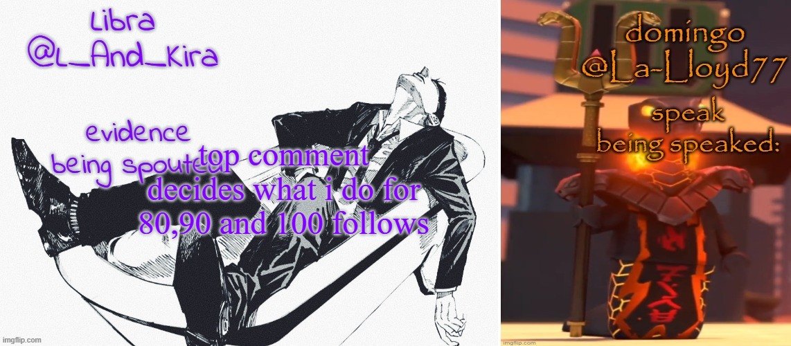 Libra and domingo shared temp | top comment decides what i do for 80,90 and 100 follows | image tagged in libra and domingo shared temp | made w/ Imgflip meme maker