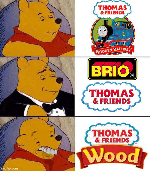 Wooden Railway Quality Comparison… | image tagged in best better blurst,thomas the tank engine | made w/ Imgflip meme maker
