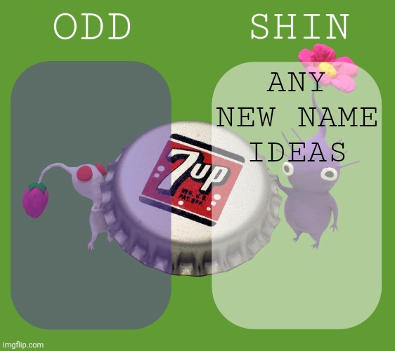 Shin and odd shared announcement template | ANY NEW NAME IDEAS | image tagged in shin and odd shared announcement template | made w/ Imgflip meme maker