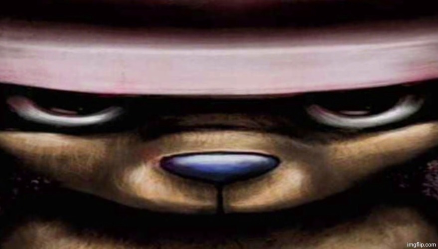 Chopper stare | image tagged in chopper stare | made w/ Imgflip meme maker