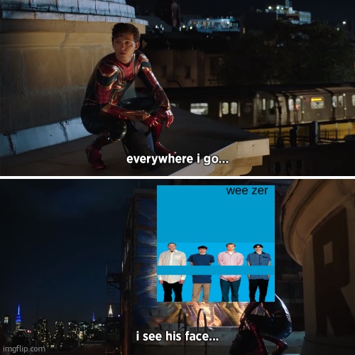 huphupjitjitooabendybeanBLLPLPAOAANG | image tagged in every where i go i see his face | made w/ Imgflip meme maker