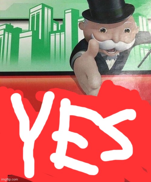 Monopoly No | image tagged in monopoly no | made w/ Imgflip meme maker