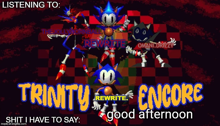 rewrite, cornball, rewrite, and arabmogus temp | good afternoon | image tagged in rewrite cornball rewrite and arabmogus temp | made w/ Imgflip meme maker