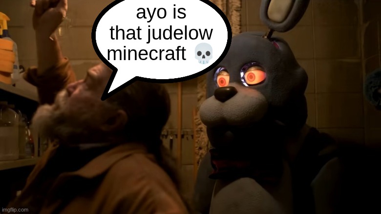 ayo is that judelow minecraft 💀 | made w/ Imgflip meme maker