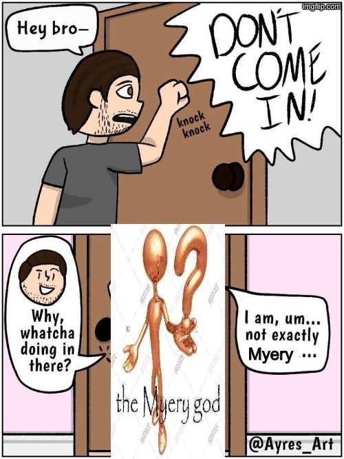 Myery is never going to be unfunny to me | Myery | made w/ Imgflip meme maker