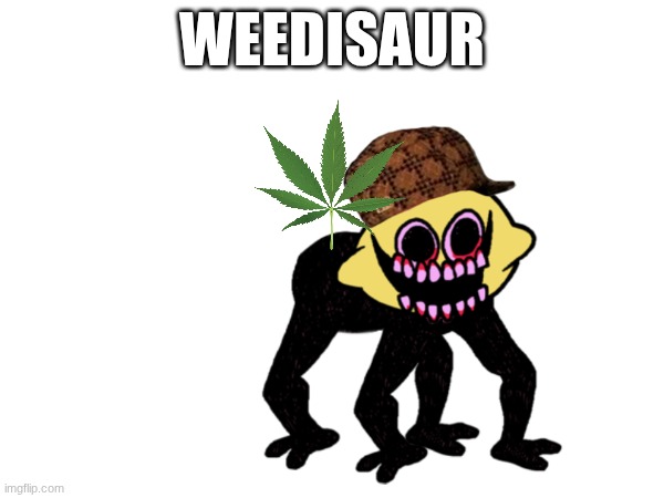 Who's That Pokemon? | WEEDISAUR | image tagged in who's that pokemon | made w/ Imgflip meme maker