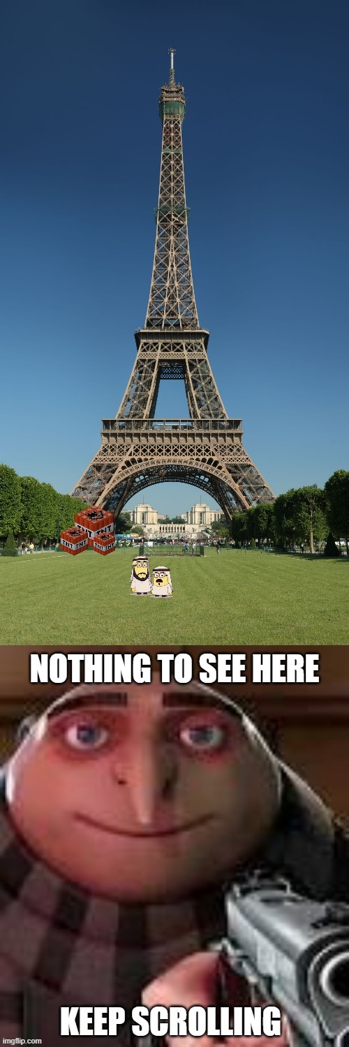 image tagged in eiffel tower,gru gun,arab,memes,funny,terrorism | made w/ Imgflip meme maker