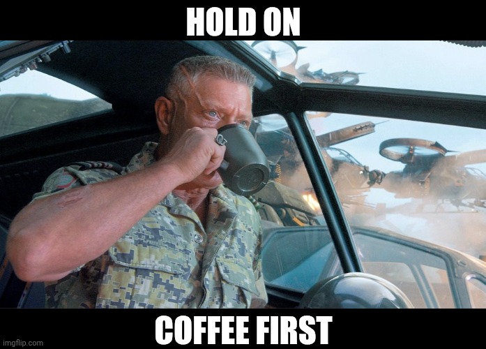 Coffee First | HOLD ON; COFFEE FIRST | image tagged in avatar coffee mug,coffin dance | made w/ Imgflip meme maker