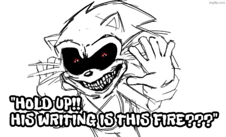 I just wanted an excuse to draw more lord x | made w/ Imgflip meme maker