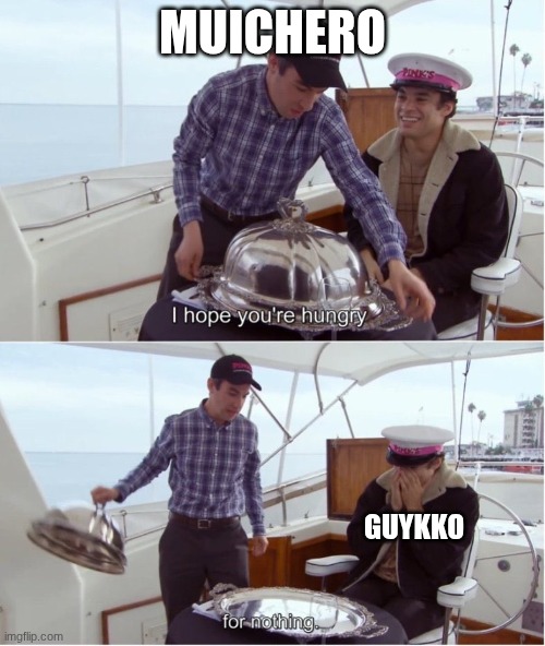 you want to eat me nope | MUICHERO; GUYKKO | image tagged in hungry for nothing,demon slayer | made w/ Imgflip meme maker